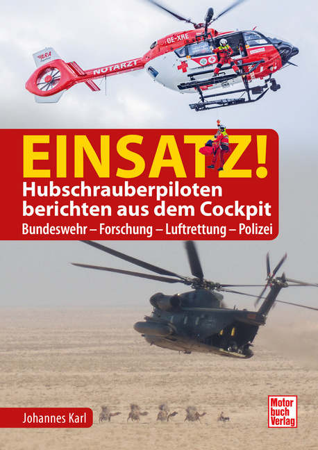 Einsatz! Hubschrauberpiloten berichten aus dem Cockpit main product photo