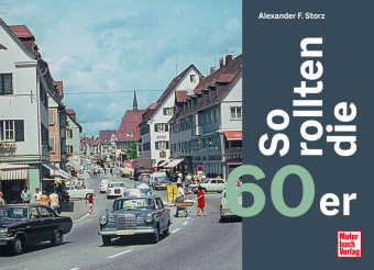 So rollten die 60er