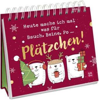 Heute mache ich mal was für Bauch, Beine, Po ... Plätzchen!