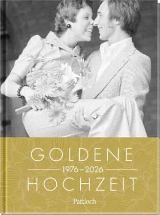 Goldene Hochzeit 1976 - 2026