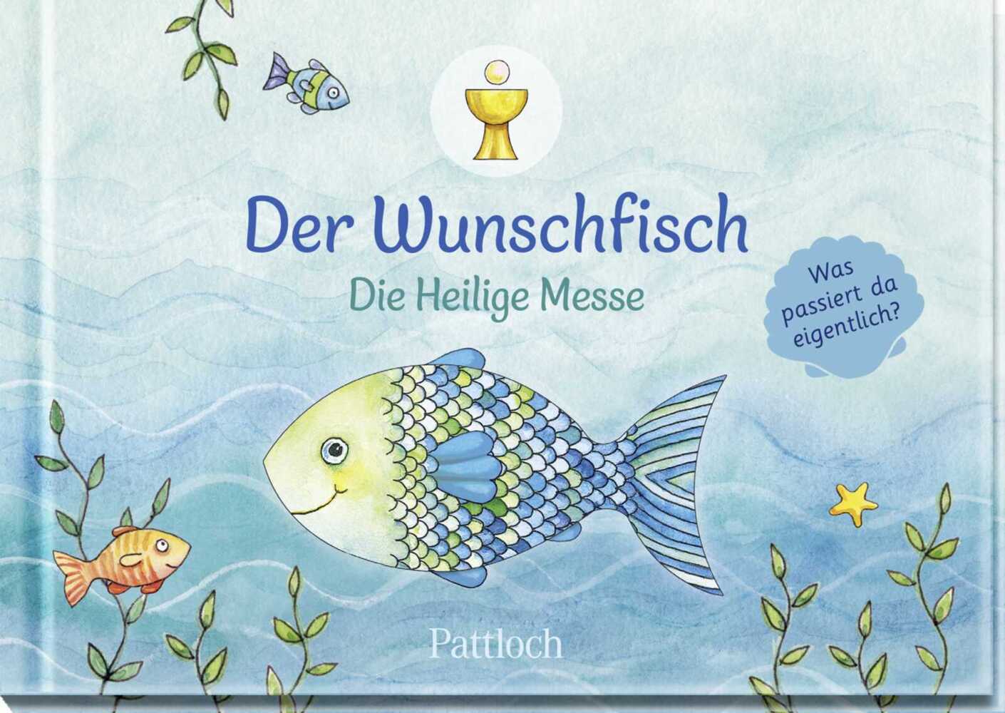 Der Wunschfisch. Die Heilige Messe main product photo