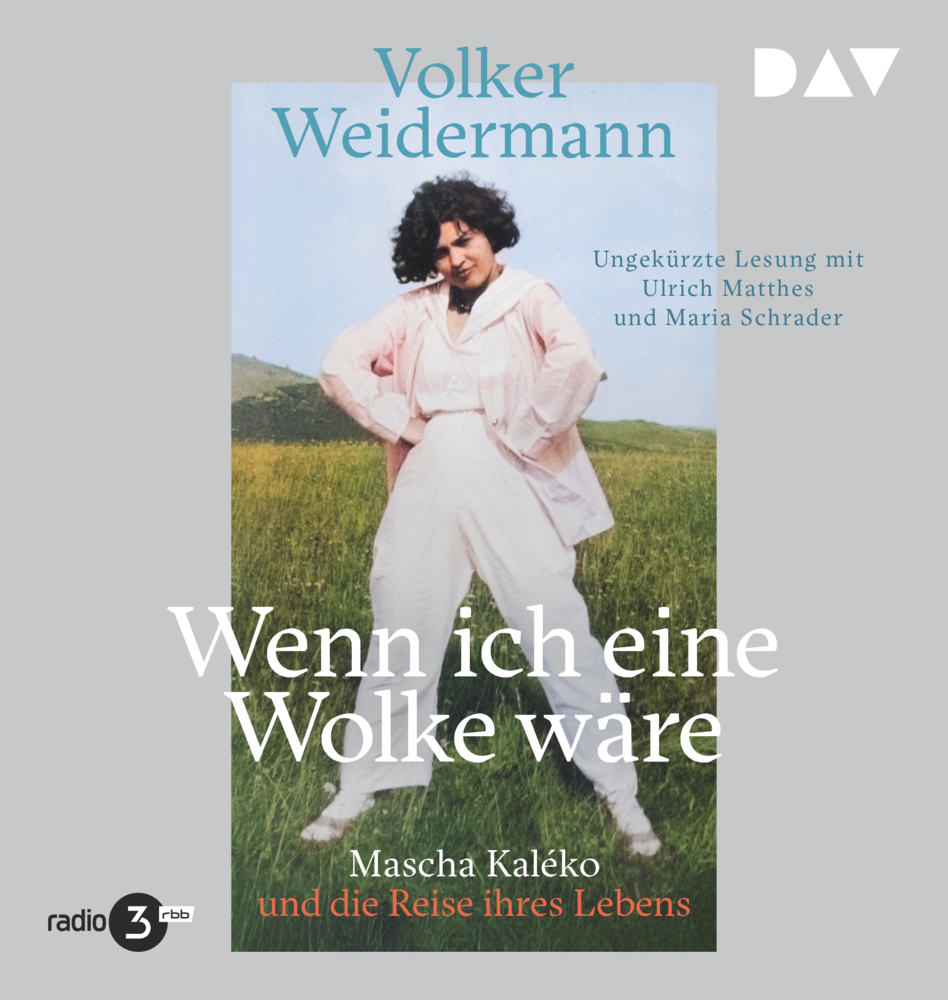Wenn ich eine Wolke wäre. Mascha Kaléko und die Reise ihres Lebens, 1 Audio-CD, 1 MP3 main product photo