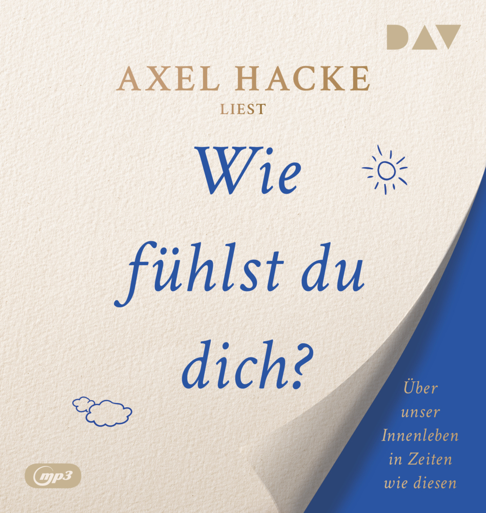 Wie fühlst du dich? Über unser Innenleben in Zeiten wie diesen, 1 Audio-CD, 1 MP3 main product photo
