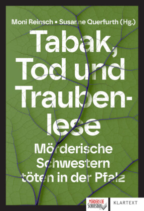 Tabak, Tod und Traubenlese