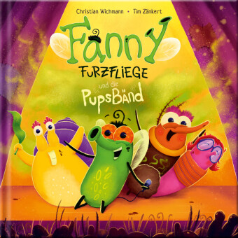 Fanny Furzfliege und die PupsBänd