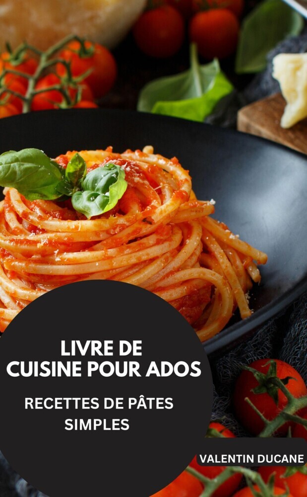 LIVRE DE CUISINE POUR ADOS -RECETTES DE PÂTES SIMPLES main product photo
