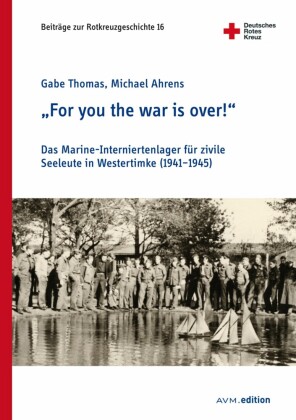 'For you the war is over!'