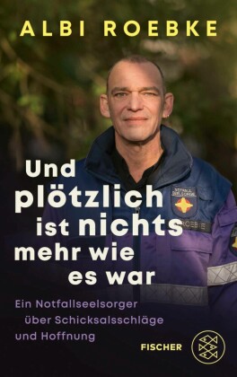 Und plötzlich ist nichts mehr, wie es war