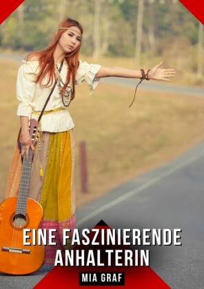 Eine faszinierende Anhalterin