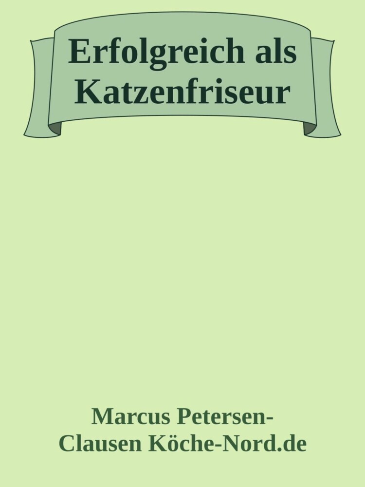 Erfolgreich als Katzenfriseur main product photo