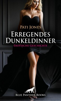 Erregendes Dunkeldinner | Erotische Geschichte