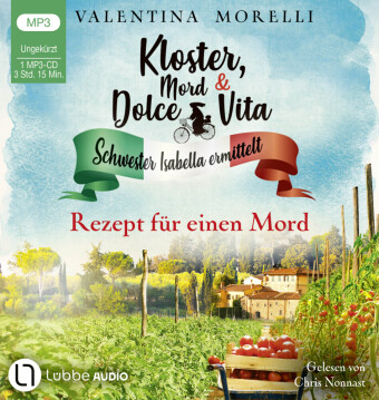 Kloster, Mord und Dolce Vita - Rezept für einen Mord, 1 Audio-CD, 1 MP3