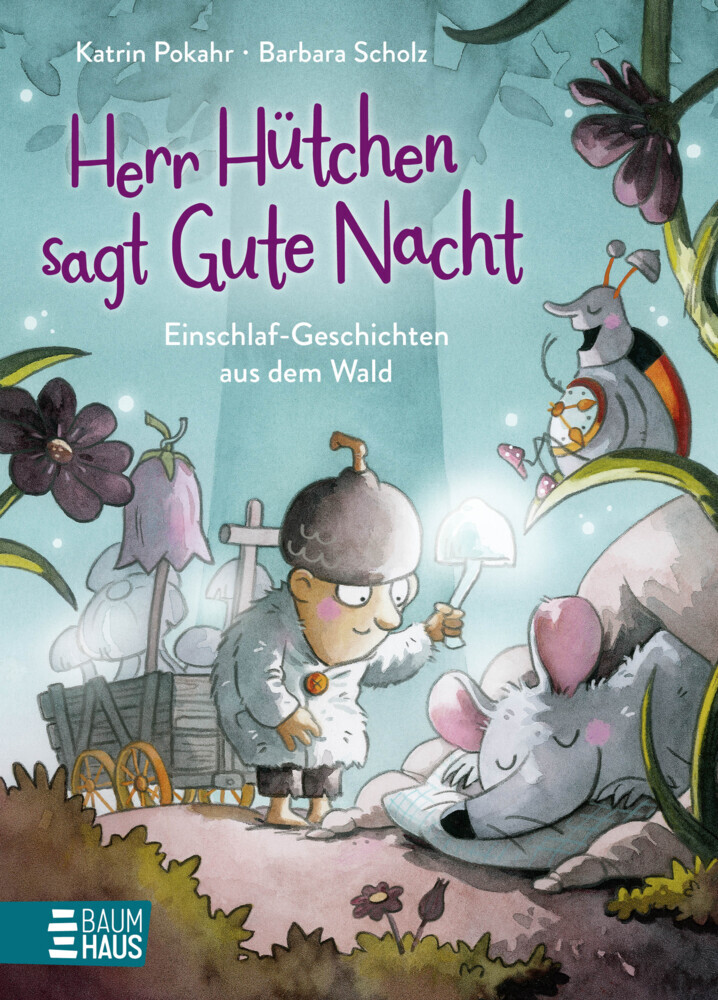 Herr Hütchen sagt Gute Nacht - Einschlaf-Geschichten aus dem Wald (Band 1) main product photo