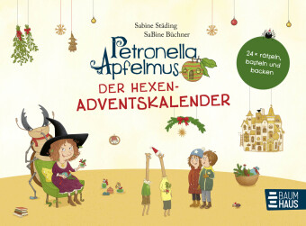 Petronella Apfelmus - Der Hexen-Adventskalender