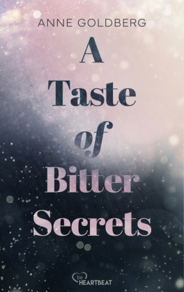 A Taste of Bitter Secrets