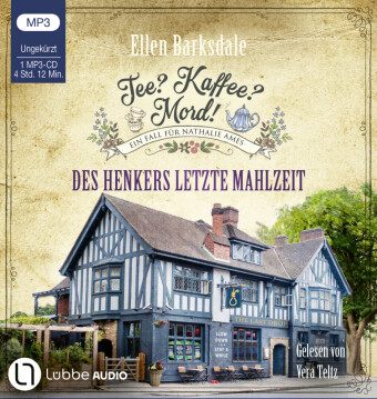 Tee? Kaffee? Mord! - Des Henkers letzte Mahlzeit, 1 Audio-CD, 1 MP3