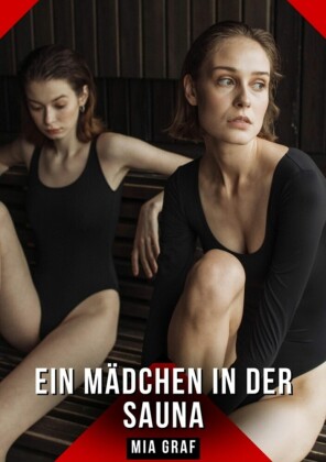 Ein Mädchen in der Sauna