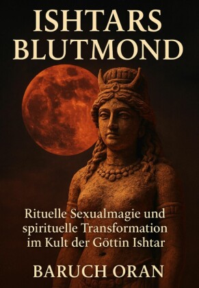 Ishtars Blutmond