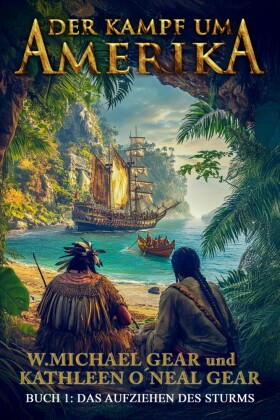 Der Kampf um Amerika Buch 1