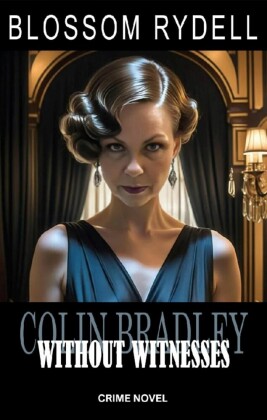 Colin Bradley - Without Witnesses