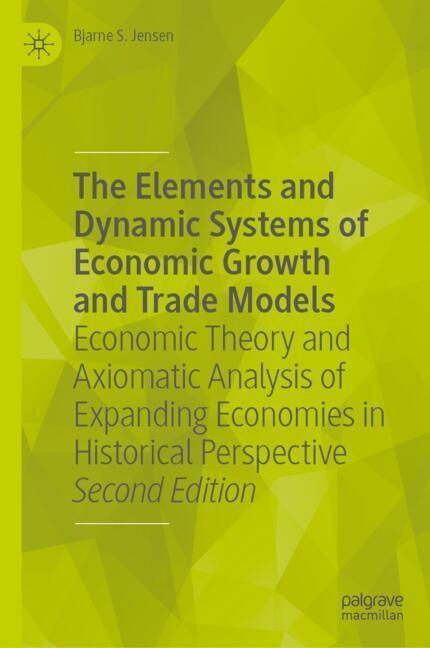 The Elements and Dynamic Systems of Economic Growth and Trade Models main product photo
