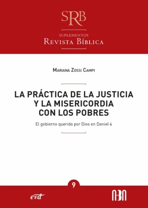 La práctica de la justicia y la misericordia con los pobres