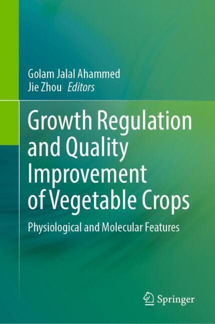 Growth Regulation and Quality Improvement of Vegetable Crops main product photo