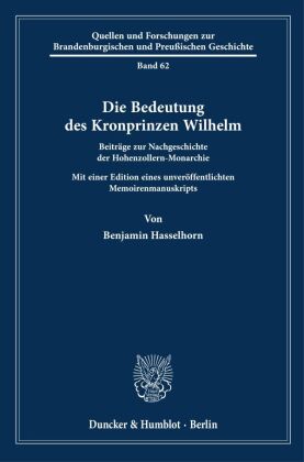 Die Bedeutung des Kronprinzen Wilhelm
