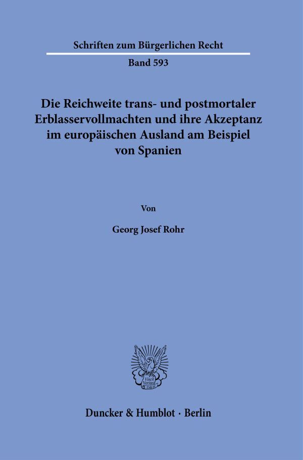 Die Reichweite trans- und postmortaler Erblasservollmachten und ihre Akzeptanz im europäischen Ausland am Beispiel von Spanien main product photo