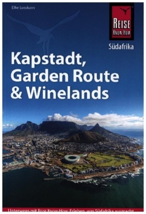 Reise Know-How Reiseführer Südafrika - Kapstadt, Garden Route & Winelands