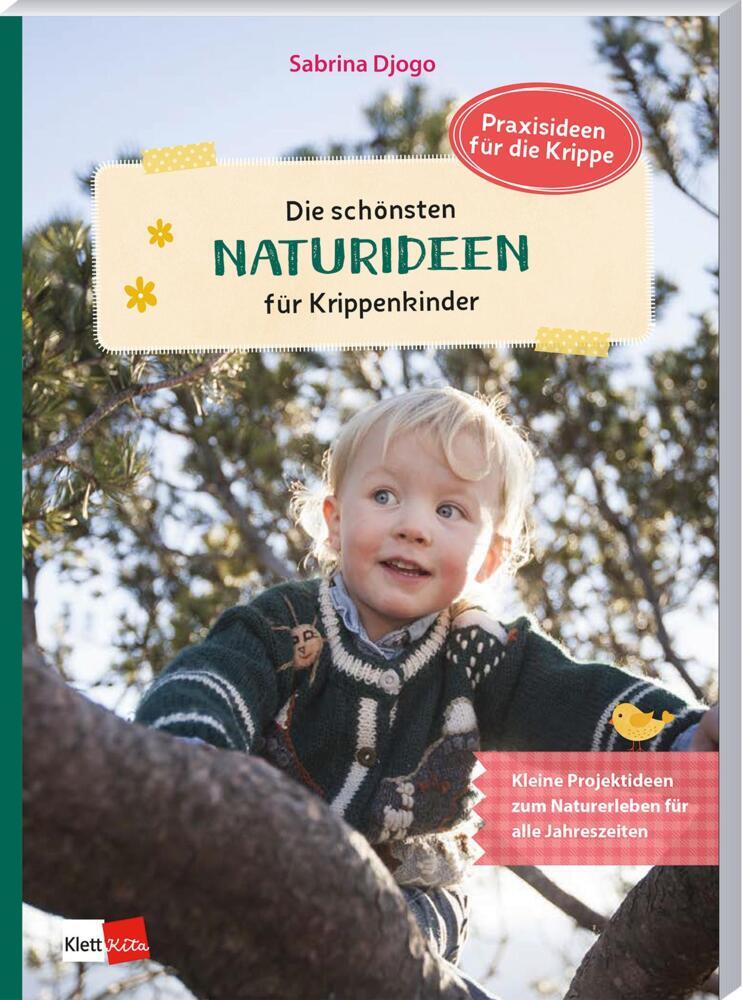 Die schönsten Naturideen für Krippenkinder main product photo
