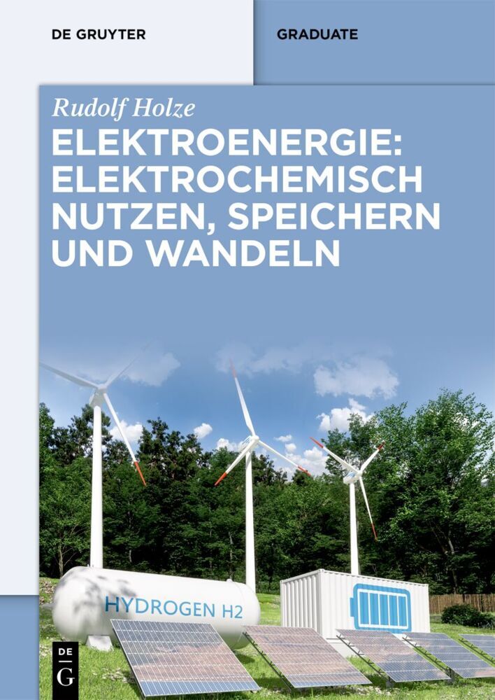 Elektroenergie: Elektrochemisch nutzen, speichern und wandeln main product photo