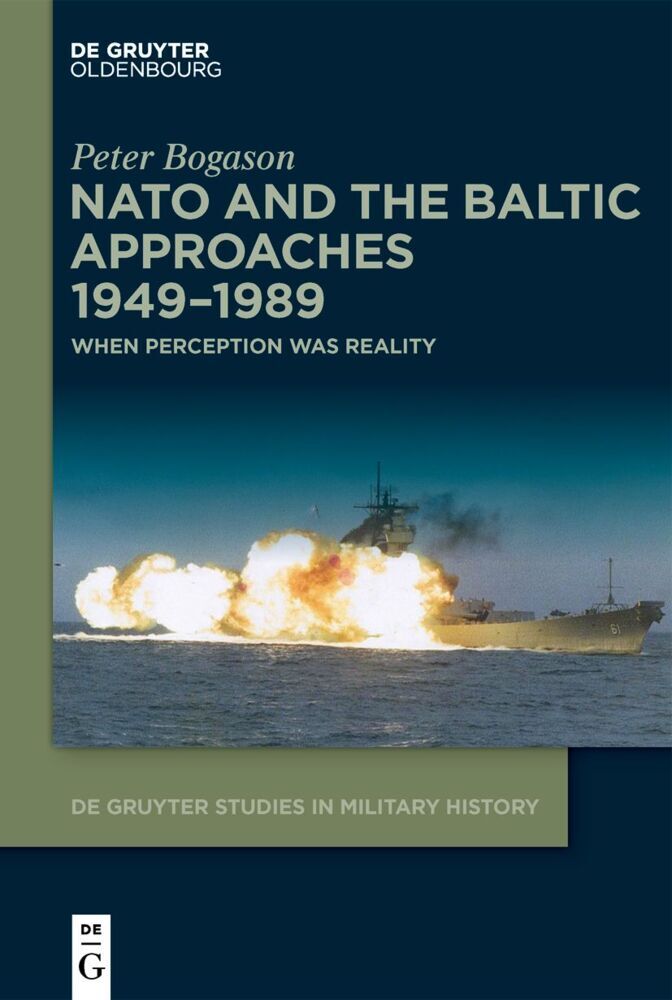 NATO and the Baltic Approaches 1949-1989 main product photo
