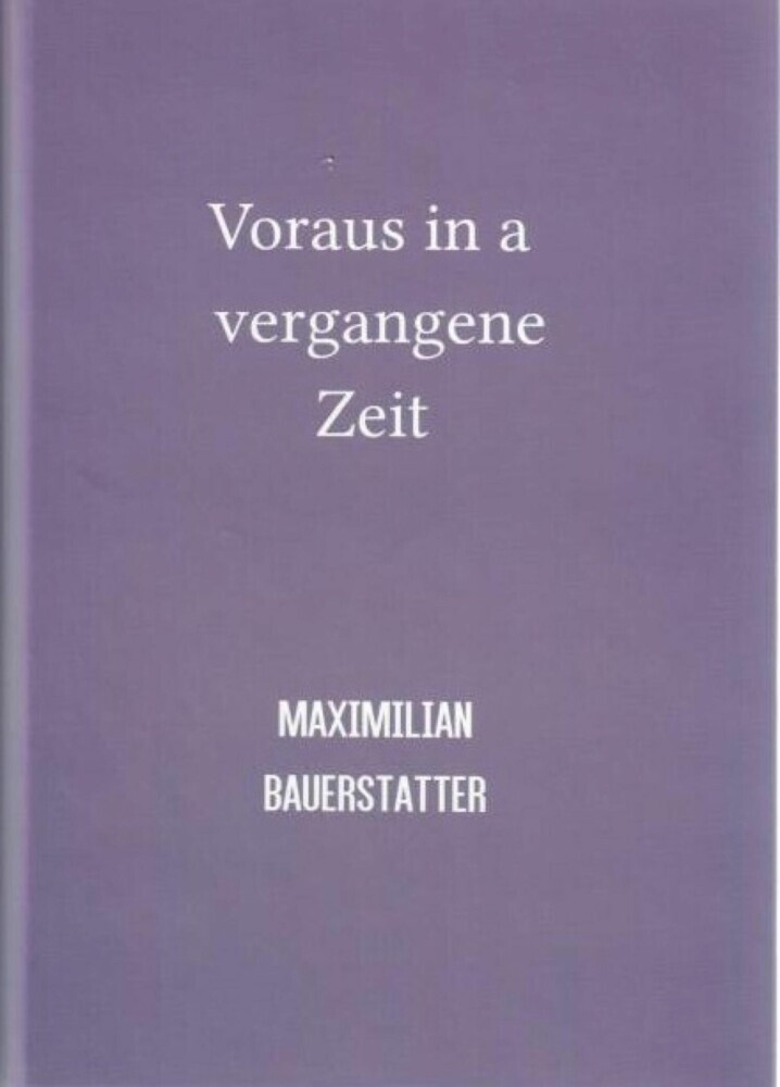 Voraus in a vergangene Zeit main product photo