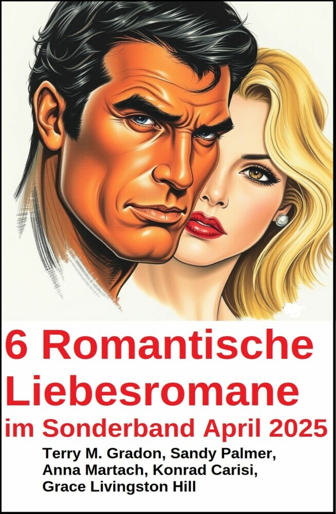 6 Romantische Liebesromane im Sonderband April 2025 main product photo