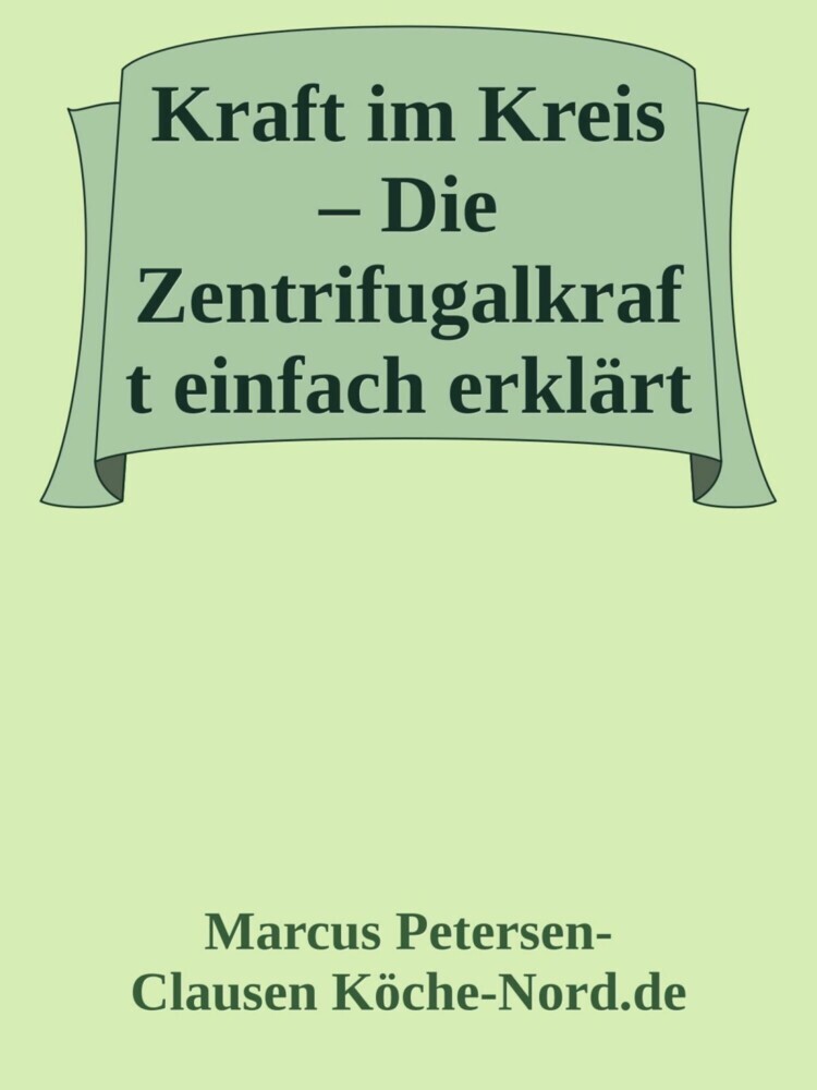 Kraft im Kreis - Die Zentrifugalkraft einfach erklärt main product photo