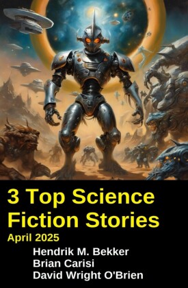 3 Top Science Fiction Stories April 2025