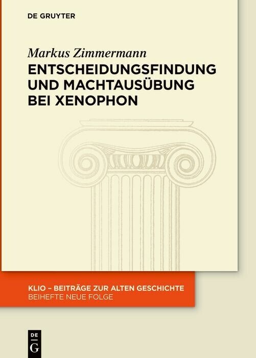 Entscheidungsfindung und Machtausübung bei Xenophon main product photo