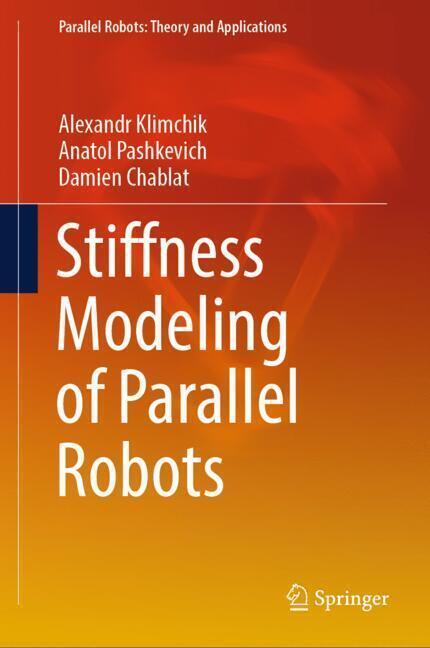Stiffness Modeling of Parallel Robots main product photo