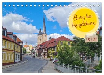Burg bei Magdeburg (Tischkalender 2026 DIN A5 quer), CALVENDO ...