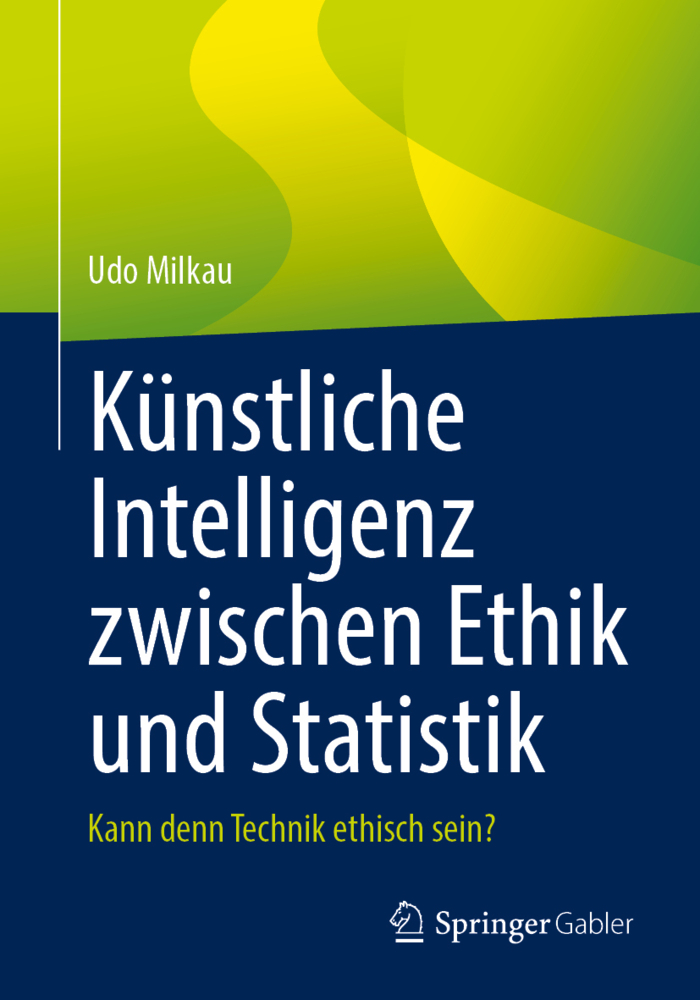 Künstliche Intelligenz zwischen Ethik und Statistik main product photo