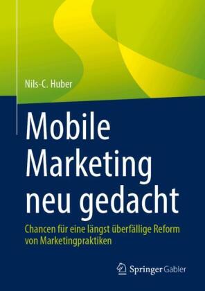 Mobile Marketing neu gedacht