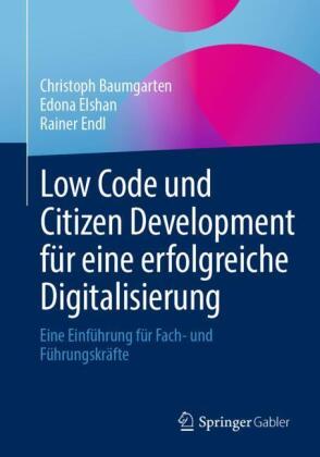 Low Code und Citizen Development für eine erfolgreiche Digitalisierung