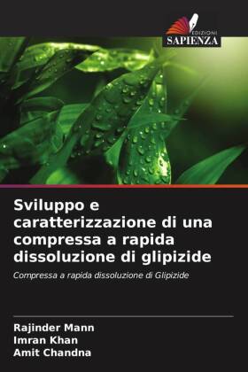 Sviluppo e caratterizzazione di una compressa a rapida dissolu...