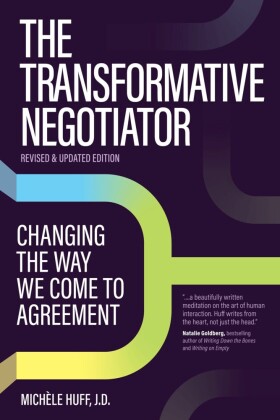 The Transformative Negotiator