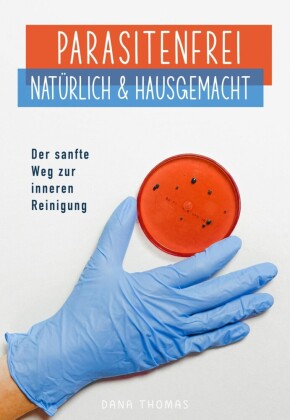 Parasitenfrei - Natürlich & Hausgemacht