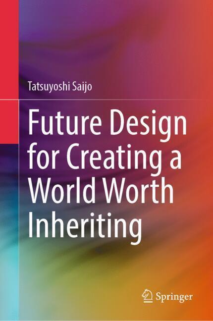 Future Design for Creating a World Worth Inheriting main product photo