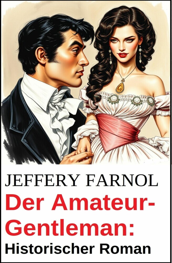 Der Amateur-Gentleman: Historischer Roman main product photo