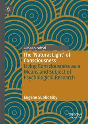 The 'Natural Light' of Consciousness