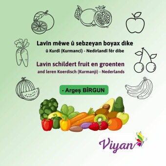 Lavîn mêwe û sebzeyan boyax dike û Kurdî (Kurmancî) - Nedirlandî fêr dibe